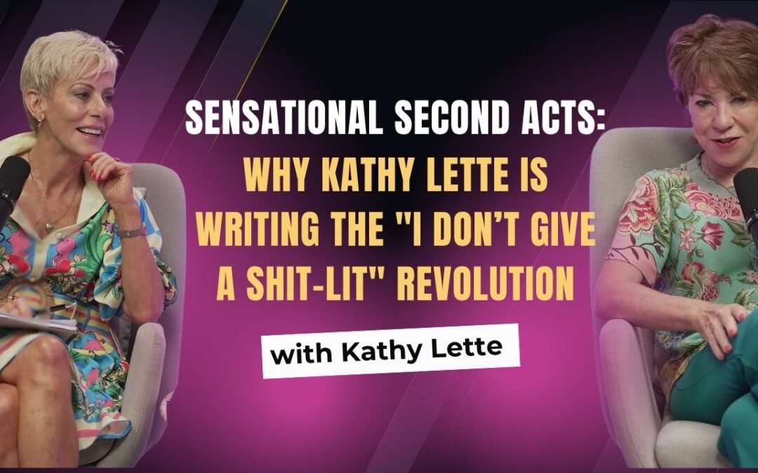 Kathy Lette on “The Sisterhood Rules,” Tongue Fu, and Why the Second Act is Your Best Yet